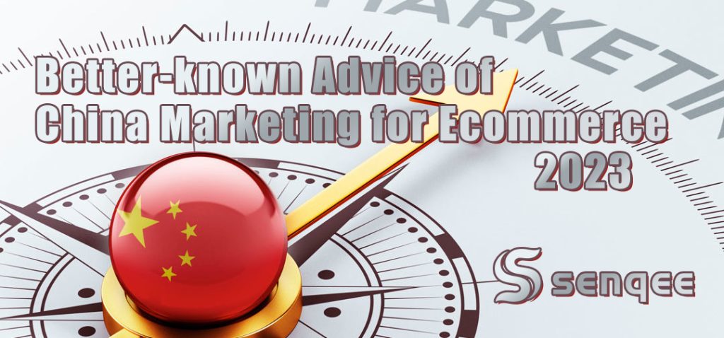 Advice of China marketing 2023